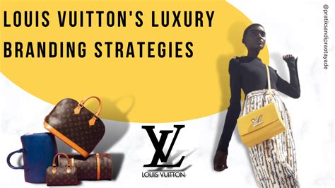 Luxury brand strategy Louis Vuitton 